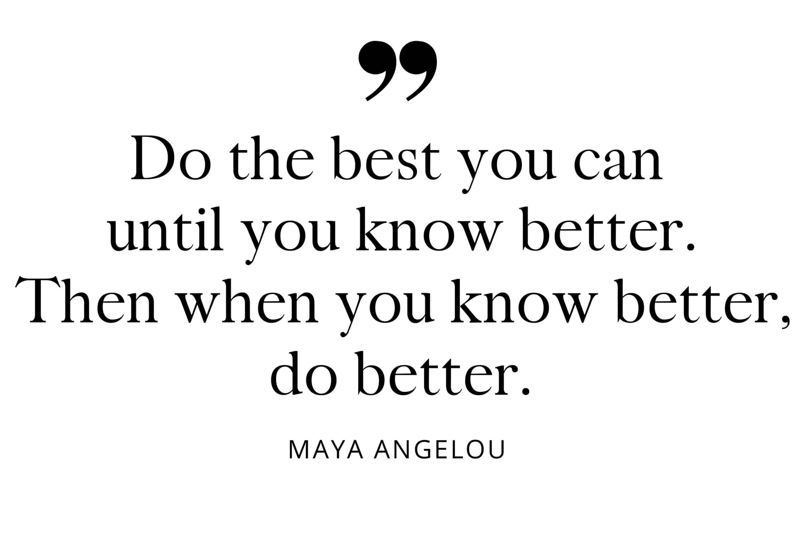 Maya Angelou quote