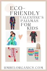 4 Brands Of Eco-Friendly Valentine's Day Pajamas For Kids
