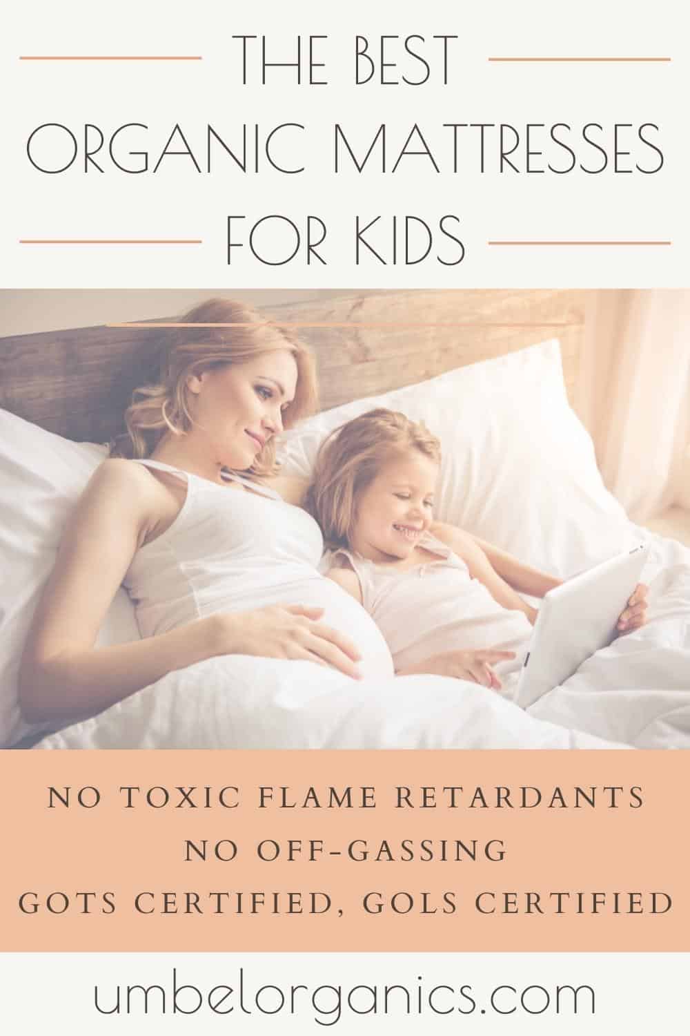 The Best Organic Mattresses For Kids Umbel Organics Umbel Organics