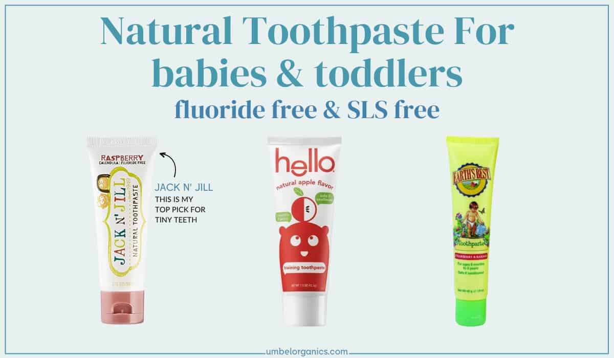 baby and toddler toothpaste