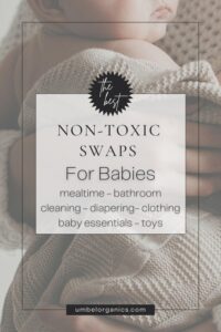 Non-Toxic Baby Essentials